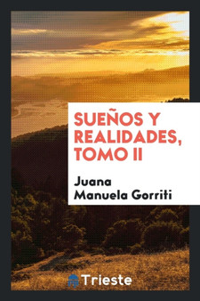 Sue os Y Realidades by Juana Manuela Gorriti - Paperback