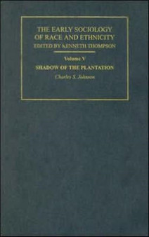 The Early Sociology of Race & Ethnicity Vol 5