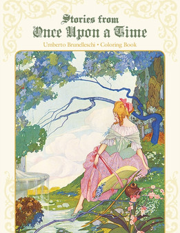 Umberto Brunelleschi Stories from Once Upon a Time Coloring Book by Umberto Brunelleschi - Paperback