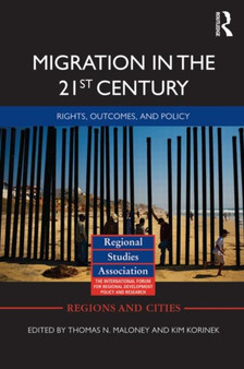 Migration in the 21st Century : Rights, Outcomes, and Policy
