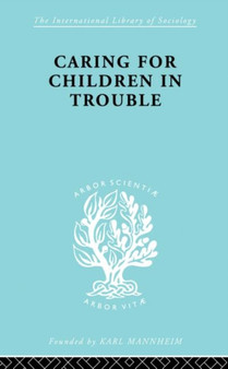 Caring for Children in Trouble