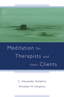 Meditation for Therapists and their Clients