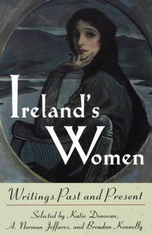 Ireland's Women : Writings Past and Present