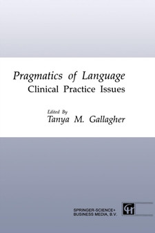 Pragmatics of Language : Clinical Practice Issues