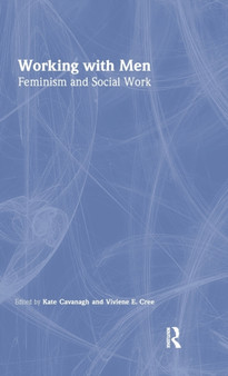 Working with Men : Feminism and Social Work