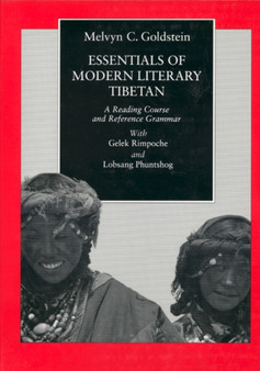 Essentials of Modern Literary Tibetan : A Reading Course and Reference Grammar