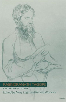 Rabindranath Tagore : Perspectives in Time