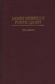 James Merrill's Poetic Quest