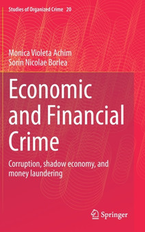 Economic and Financial Crime : Corruption, shadow economy, and money laundering : 20