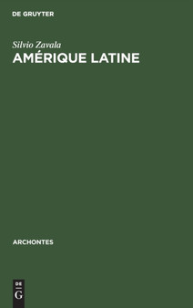 Amerique Latine : Philosophie de la conquete
