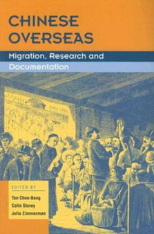 Chinese Overseas : Migration, Research and Documentation