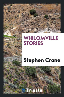 Whilomville Stories by Stephen Crane - Paperback