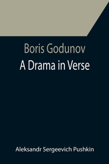 Boris Godunov : a drama in verse