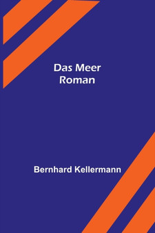 Das Meer : Roman