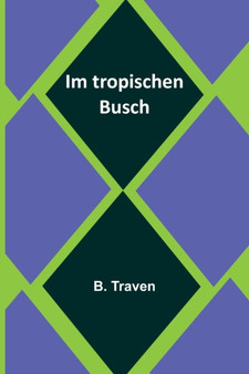 Im tropischen Busch