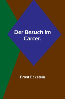 Der Besuch im Carcer.