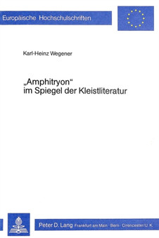 ??Amphitryon?? im Spiegel der Kleistliteratur