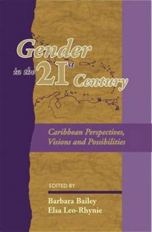 Gender in the 21st Century Caribbean