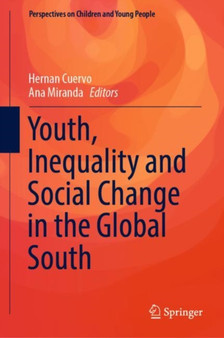 Youth, Inequality and Social Change in the Global South : 6