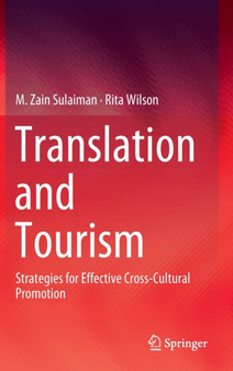 Translation and Tourism : Strategies for Effective Cross-Cultural Promotion
