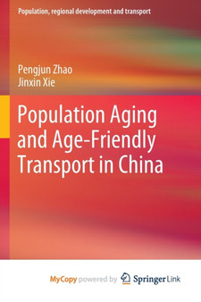Population Aging and Age-Friendly Transport in China