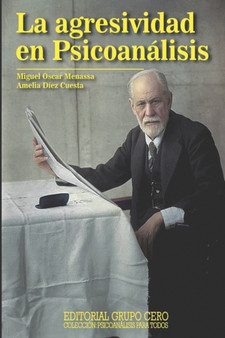 La Agresividad En Psicoanalisis : coleccion psicoanalisis para todos : 4