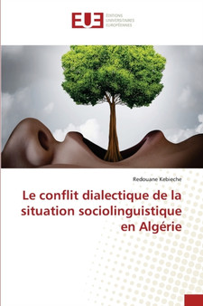 Le conflit dialectique de la situation sociolinguistique en Algerie