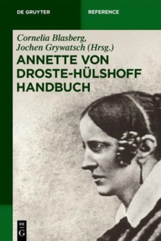 Annette von Droste-Hulshoff Handbuch