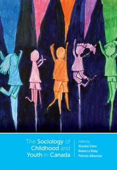 The Sociology of Childhood and Youth Studies in Canada