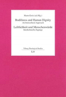 Bodiliness and Human Dignity : An Intercultural Approach