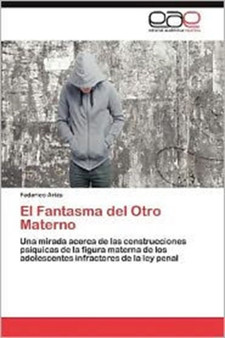 El Fantasma del Otro Materno