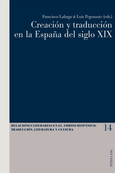 Creacion y traduccion en la Espana del siglo XIX : 14