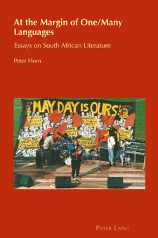 At the Margin of One/Many Languages : Essays on South African Literature : 29