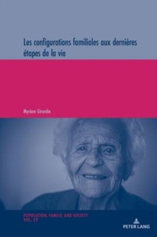 Les configurations familiales aux dernieres etapes de la vie : 29