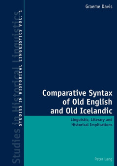 Comparative Syntax of Old English and Old Icelandic : Linguistic, Literary and Historical Implications : 1