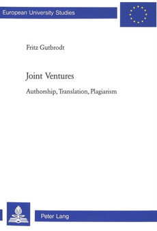 Joint Ventures : Authorship, Translation, Plagiarism : v. 108
