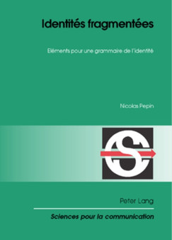Identites Fragmentees : Elements Pour Une Grammaire de l'Identite : 83