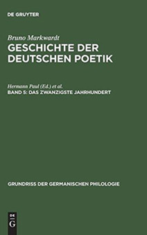 Geschichte der deutschen Poetik, Band 5, Das zwanzigste Jahrhundert : 13