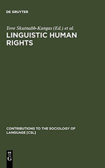 Linguistic Human Rights : Overcoming Linguistic Discrimination