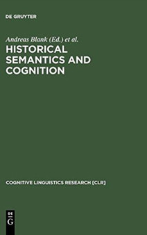 Historical Semantics and Cognition