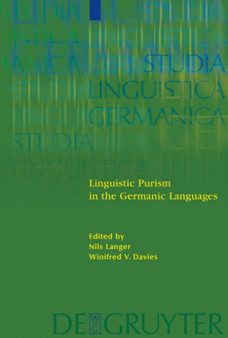 Linguistic Purism in the Germanic Languages