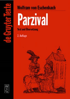 Parzival : Studienausgabe. Mittelhochdeutscher Text Nach Der Sechsten Ausgabe Von Karl Lachmann. Mit Einfuhrung Zum Text Der Lachmannschen Ausgabe Und in Probleme Der Parzival-interpretation