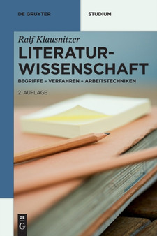 Literaturwissenschaft : Begriffe - Verfahren - Arbeitstechniken