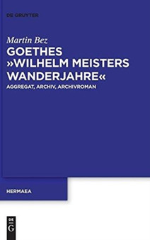 Goethes "Wilhelm Meisters Wanderjahre" : 132