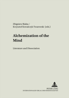 Alchemization of the Mind : Literature and Dissociation : 13