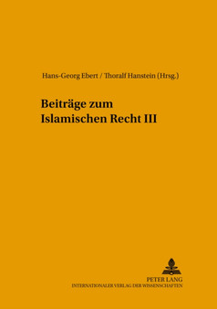 Beitraege Zum Islamischen Recht III : 13