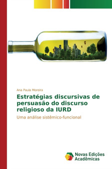 Estrategias discursivas de persuasao do discurso religioso da IURD