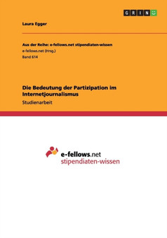 Die Bedeutung der Partizipation im Internetjournalismus
