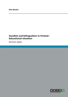 Swedish and bilingualism in Finland - Educational situation