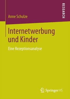 Internetwerbung und Kinder : Eine Rezeptionsanalyse